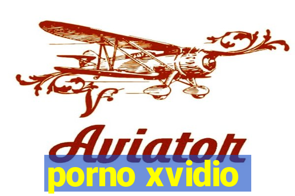 porno xvidio